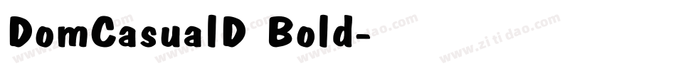 DomCasualD Bold字体转换